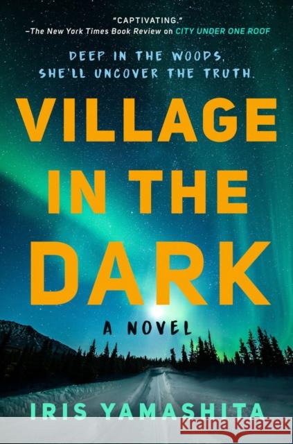 Village In The Dark Iris Yamashita 9780593336700 Penguin Putnam Inc - książka