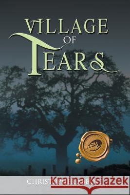 Village of Tears Christopher Abbott 9781412061032 Trafford Publishing - książka