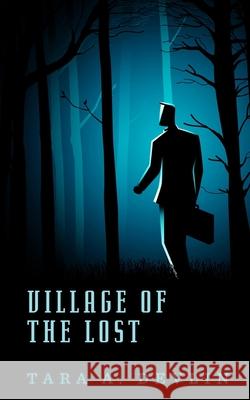 Village of the Lost Tara a Devlin 9798523293238 Independently Published - książka