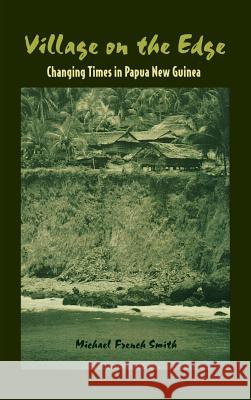 Village on the Edge Michael French Smith 9780824825218 University of Hawaii Press - książka