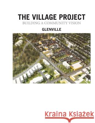 Village Project Charrette: Building a Community Vision Cleveland Urban Design Collaborative 9781541116542 Createspace Independent Publishing Platform - książka