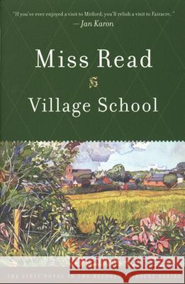Village School Miss Read                                John S. Goodall Read 9780618127023 Mariner Books - książka