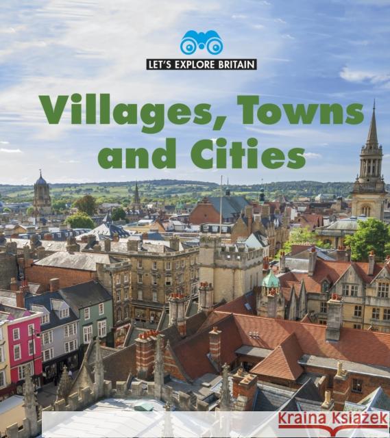 Villages, Towns and Cities James Nixon 9781474759045 Capstone Global Library Ltd - książka