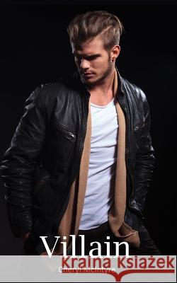 Villain Cheryl McIntyre 9781517739560 Createspace Independent Publishing Platform - książka