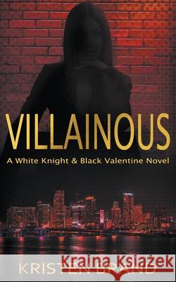 Villainous Brand Kristen Brand 9798201287917 Draft2Digital - książka