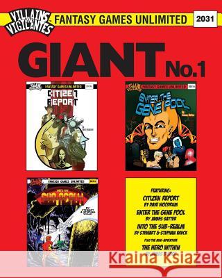 Villains and Vigilantes: Giant No. 1 James Satter Stewart Wieck Stephan Wieck 9781453805718 Createspace Independent Publishing Platform - książka