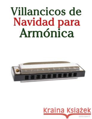 Villancicos de Navidad para Arm?nica Javier Marc? 9789974934931 Marco Musica - książka