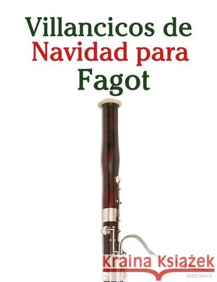 Villancicos de Navidad para Fagot Javier Marc? 9789974934986 Marco Musica - książka