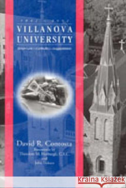 Villanova University, 1842 1992: American Catholic Augustinian David R. Contosta John Lukacs Theodore M. Hesburgh 9780271014593 Pennsylvania State University Press - książka