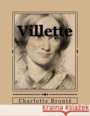Villette Charlotte Bronte Andrea Gouveia 9781535472173 Createspace Independent Publishing Platform - książka