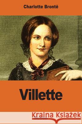 Villette Charlotte Bronte 9781540383808 Createspace Independent Publishing Platform - książka