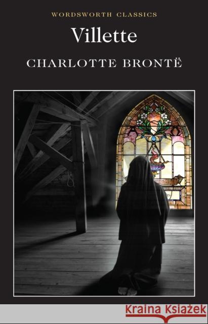 Villette Bronte Charlotte 9781853260728 Wordsworth Editions Ltd - książka