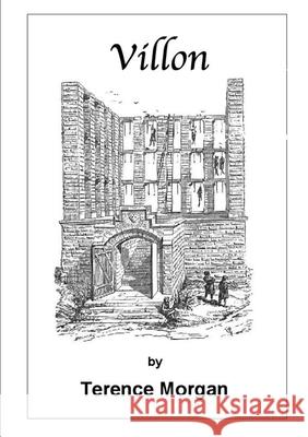 Villon Terence Morgan 9780244698201 Lulu.com - książka