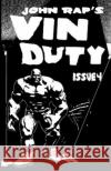 Vin Duty: Issue 4 John Rap 9781945582196 Annadale Comics