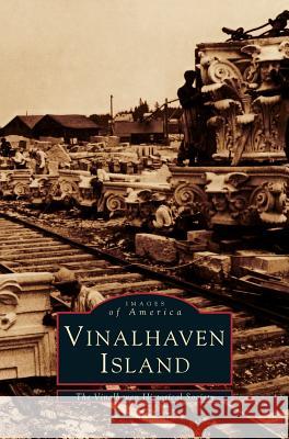 Vinalhaven Island Vinalhaven Historical Society 9781531627706 Arcadia Publishing Library Editions - książka