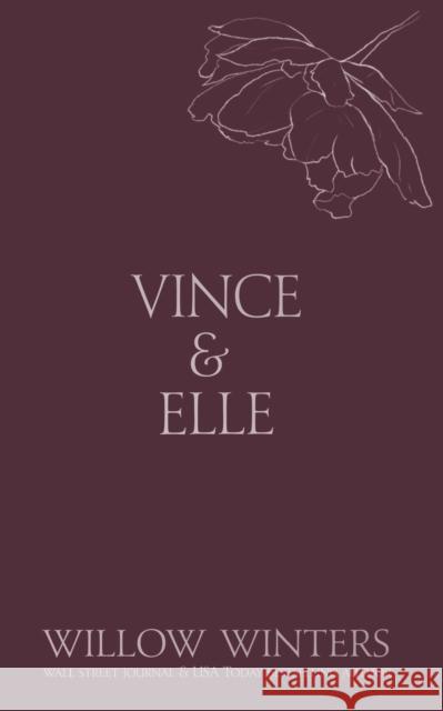 Vince & Elle: His Hostage Willow Winters   9798455226540 Independently Published - książka