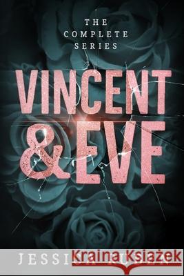 Vincent and Eve: The Complete Series Jessica Ruben 9781078127110 Independently Published - książka