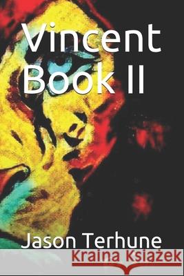 Vincent Book II Jason Terhune 9781674139432 Independently Published - książka
