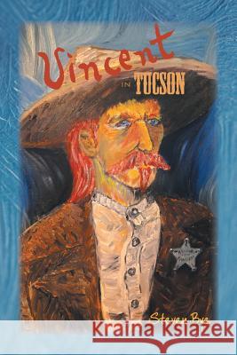 Vincent In Tucson Steven Bye 9781524543204 Xlibris - książka