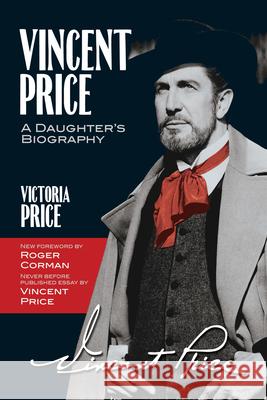 Vincent Price: A Daughter's Biography Victoria Price Roger Corman 9780486831077 Dover Publications - książka