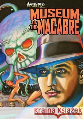 Vincent Price: Museum of the Macabre Lj Dopp Vincent Price 9781954044845 Tidalwave Productions - książka