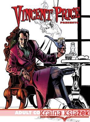 Vincent Price Presents: Adult Coloring Book Darren Davis 9781948724968 Tidalwave Productions - książka