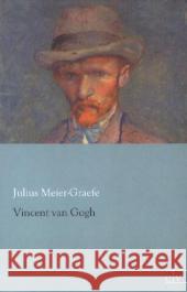 Vincent van Gogh Meier-Graefe, Julius 9783862675784 Europäischer Literaturverlag - książka