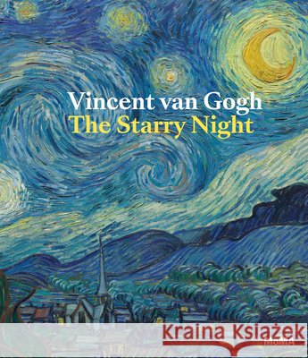 Vincent Van Gogh: Starry Night Van Gogh, Vincent 9781633450424 Museum of Modern Art - książka
