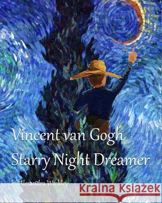 Vincent van Gogh Starry Night Dreamer Jordan Weekley David Weekley Vincent Va 9781980384632 Independently Published - książka