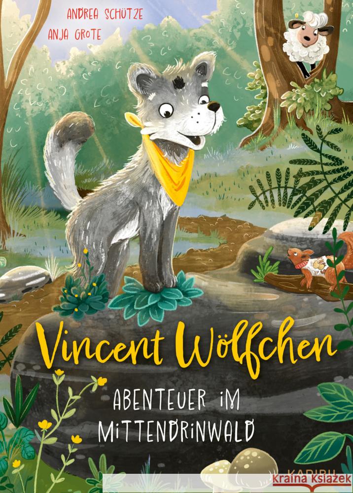 Vincent Wölfchen - Abenteuer im Mittendrinwald Schütze, Andrea 9783961292721 Karibu - książka