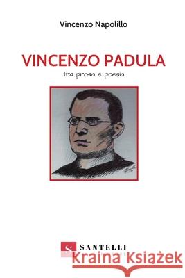 Vincenzo Padula Vincenzo Napolillo 9788832040036 Santelli Editore - książka
