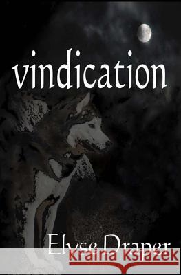 Vindication Elyse Draper 9781479388004 Createspace - książka