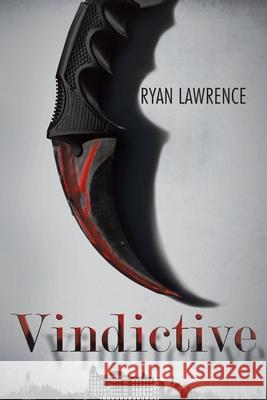 Vindictive Ryan Lawrence 9780228864738 Tellwell Talent - książka