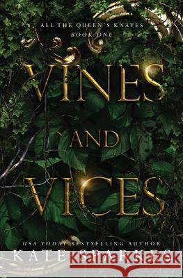 Vines and Vices Kate Sparkes 9781989614068 Sparrowcat Press - książka