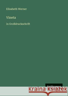 Vineta: in Gro?druckschrift Elisabeth Werner 9783566086053 Antigonos Verlag - książka