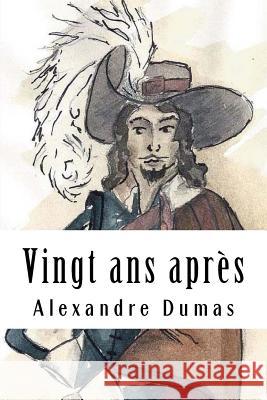 Vingt ans après: Tome II Dumas, Alexandre 9781986075428 Createspace Independent Publishing Platform - książka