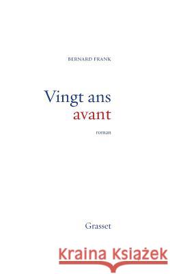 Vingt ans avant Frank-B 9782246563419 Grasset - książka