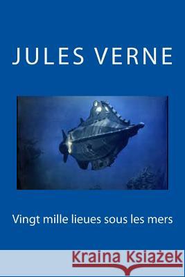 Vingt mille lieues sous les mers Jerome, Ballin 9781539843610 Createspace Independent Publishing Platform - książka