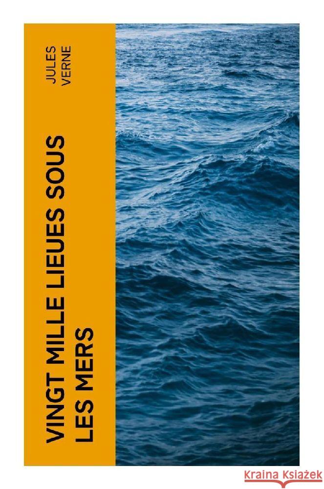 Vingt mille Lieues Sous Les Mers Verne, Jules 9788027383368 e-artnow - książka
