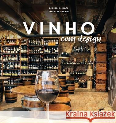 Vinho com design Miriam Gurgel 9786555362985 Editora Senac Sao Paulo - książka