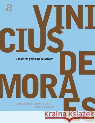 Vinicius de Moraes - Encontros Vinicius De Moraes 9788588338814 Azougue Press - książka