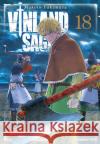 Vinland Saga. Bd.18 Yukimura, Makoto 9783551755896 Carlsen