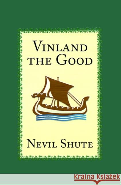 Vinland the Good Nevil Shute 9781889439112 Paper Tiger (NJ) - książka