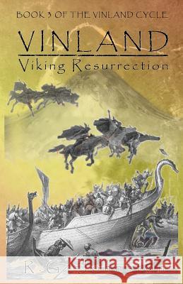 Vinland: Viking Resurrection R G Johnston 9780978297862 R.G. Johnston - książka