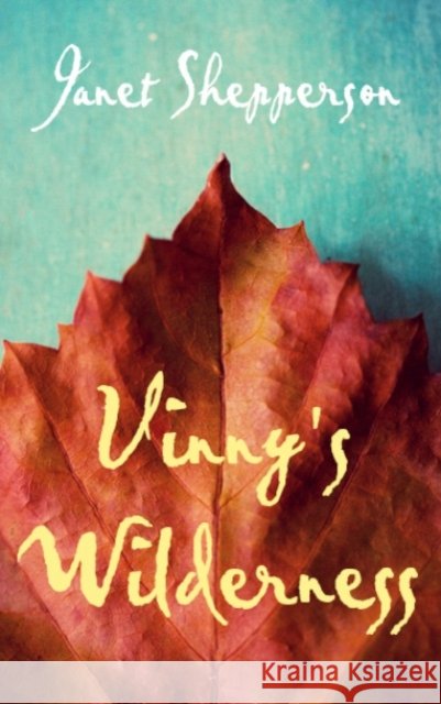 Vinny's Wilderness Janet Shepperson 9781910742341 Liberties Press - książka