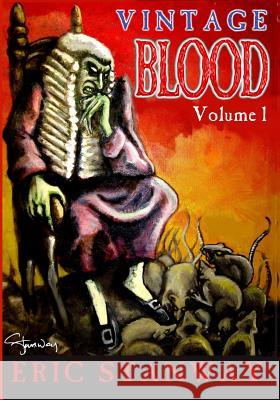 Vintage Blood Eric Stanway 9781468129540 Createspace - książka