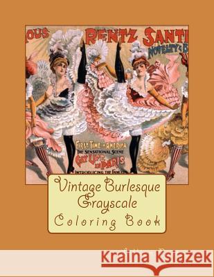 Vintage Burlesque Grayscale Coloring Book Lillian Pasten 9781979194822 Createspace Independent Publishing Platform - książka