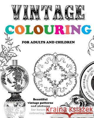 Vintage Colouring for Adults and Children Hugh Morrison 9781517105488 Createspace - książka