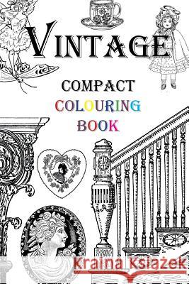 Vintage Compact Colouring Book Hugh Morrison 9781539668190 Createspace Independent Publishing Platform - książka