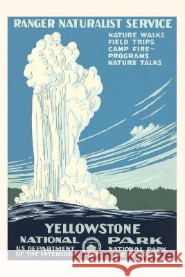 Vintage Journal Yellowstone National Park Travel Poster, Old Faithful Found Image Press   9781669505396 Found Image Press - książka